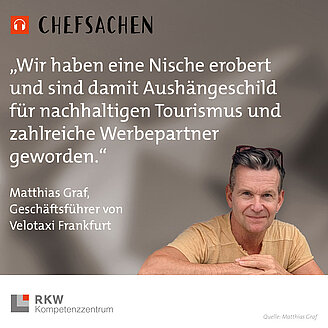 © Matthias Graf / Privat/Non-kommerziell Portrait Matthias Graf von Velotax Frankfurt mit Zitat